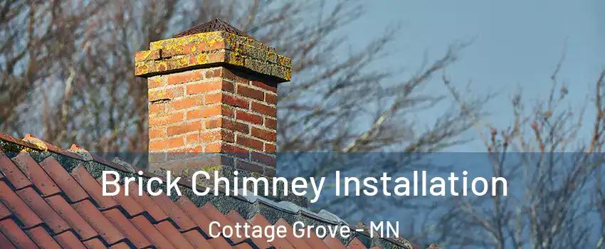  Brick Chimney Installation Cottage Grove - MN