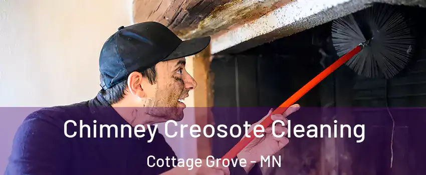  Chimney Creosote Cleaning Cottage Grove - MN