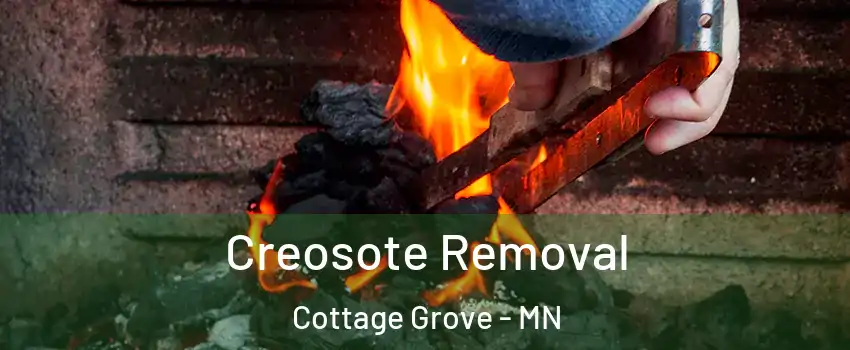  Creosote Removal Cottage Grove - MN