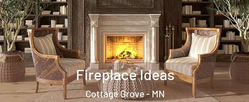  Fireplace Ideas Cottage Grove - MN