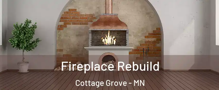  Fireplace Rebuild Cottage Grove - MN