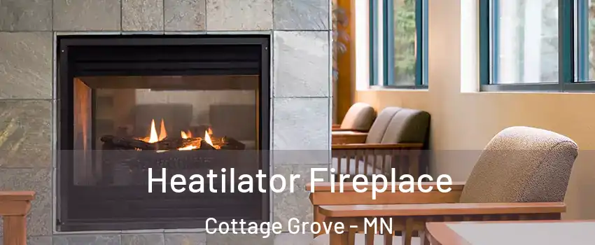  Heatilator Fireplace Cottage Grove - MN