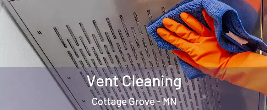  Vent Cleaning Cottage Grove - MN